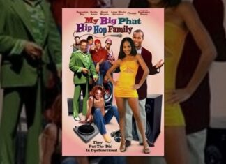 My Big Phat Hip Hop Family – Free Maverick Movies
