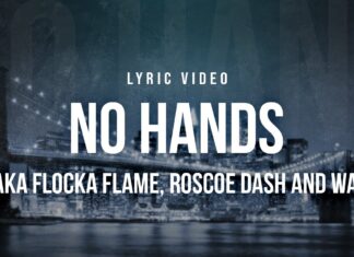 Waka Flocka Flame – No Hands (feat. Roscoe Dash and Wale) | Lyrics