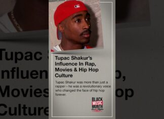 Tupac Shakur’s Influence In Rap, Movies & Hip Hop Culture