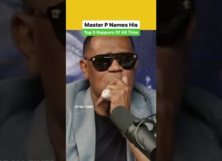 Master P Names His Top 5 Greatest Rappers Of All Time