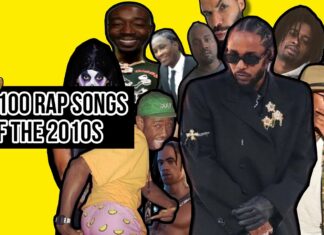 Top 100 Best Rap/Hip Hop Songs of the 2010s