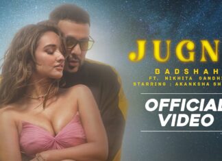 Badshah – Jugnu (Official Video) | Nikhita Gandhi | Akanksha Sharma