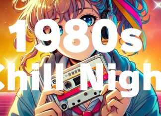 1980s Chiii Night Lofi Night hip hop songs chill music Lo-fi Mix Night BGM