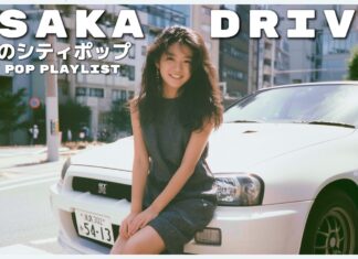 O S A K A D R I V E – 日本のシティポップ 80’S JAPANESE CITY POP 🎵【Playlist 131】